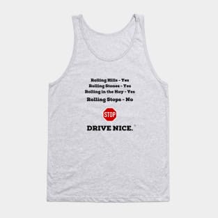 Drive nice, actually stop Tank Top